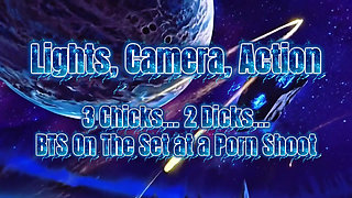 Bts on Set at a Porn Shoot House 3 Chicks 2 Dicks