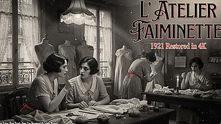 L 'atelier Faiminette 1921 Rare French Silent Erotic Film Restored in 4K