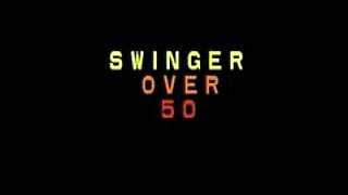 Mature Swingers Over 50 - Part. 1