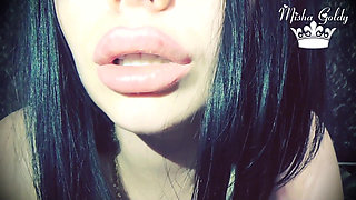 I did my lips even more bigger! Lips bigger - cum faster!